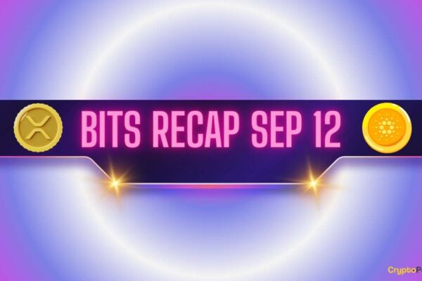 XRP and ADA whale movements, ETH prepares for rupture: Bits summary September 12