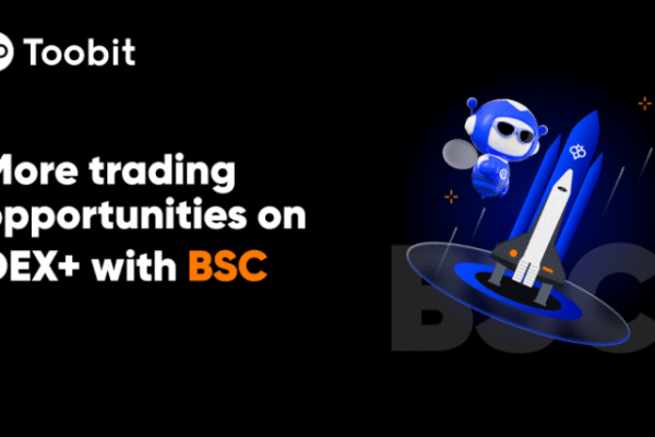 TOOBIT INTEGRA BINANCE SMART CHAIN ​​(BSC) in Dex+, expands the chain trade ecosystem